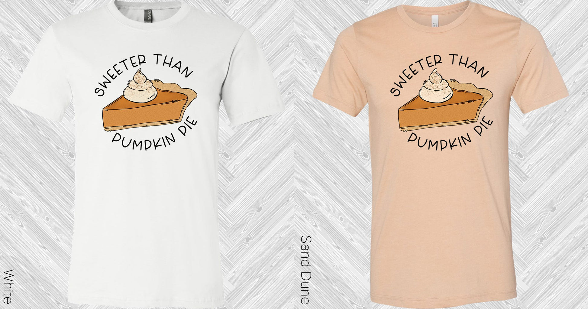 Sweeter Than Pumpkin Pie Graphic Tee Graphic Tee