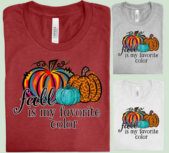 Fall is My Favorite Color Graphic Tee