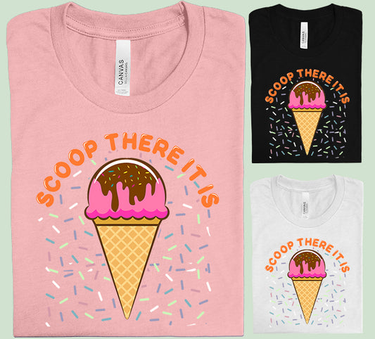 Scoop There it Is Graphic Tee