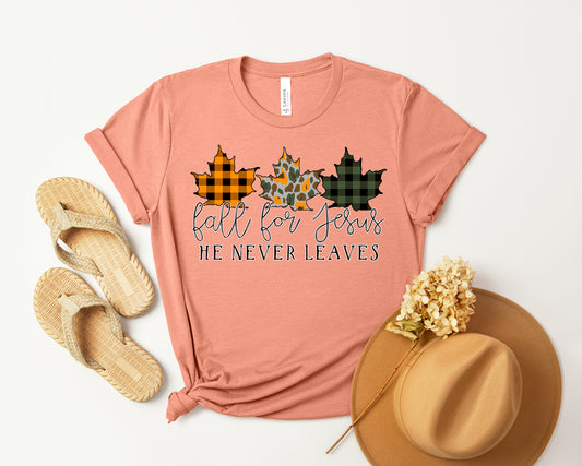 Fall for Jesus He Never Leaves Graphic Tee