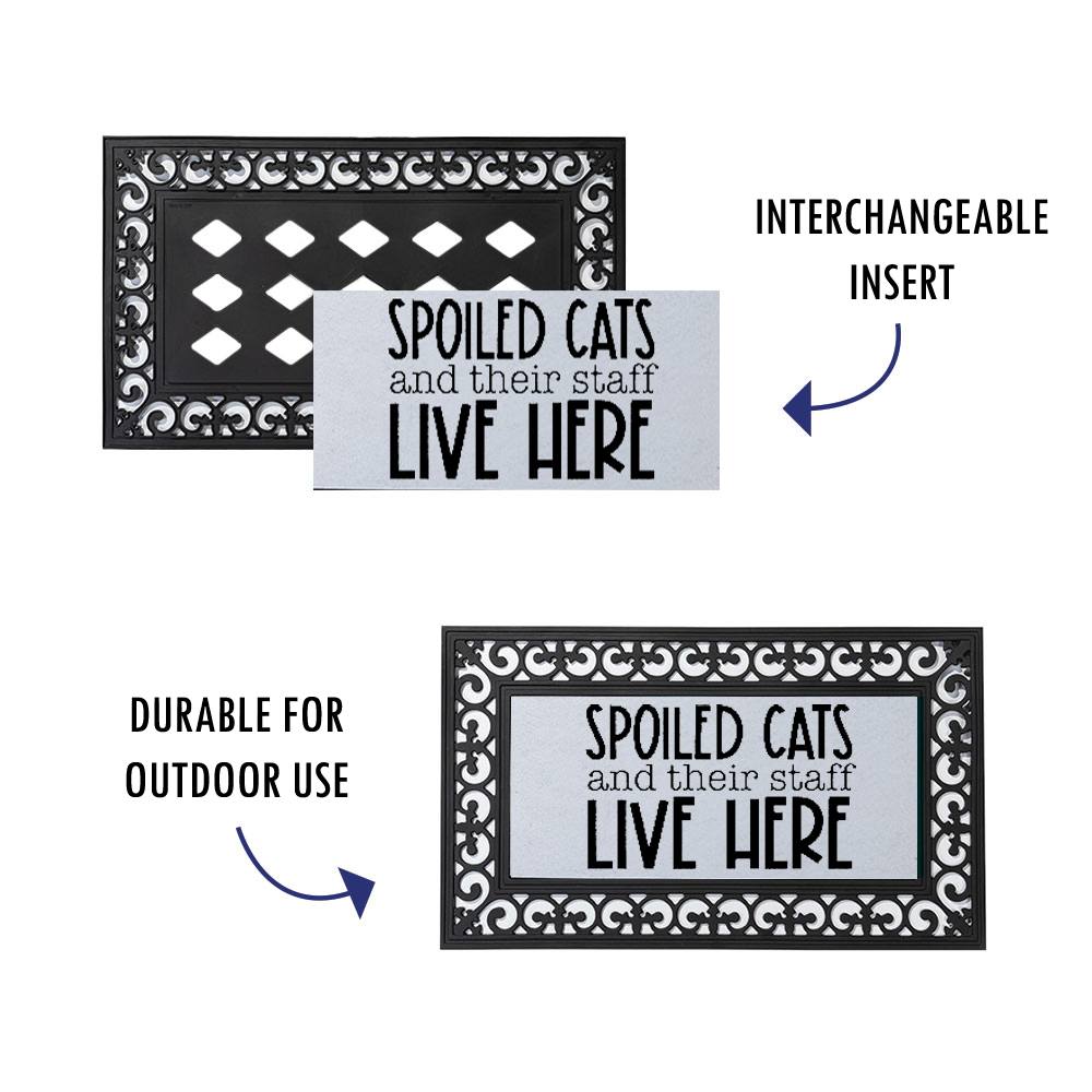 Spoiled Cats and Their Staff Live Here Door Mat