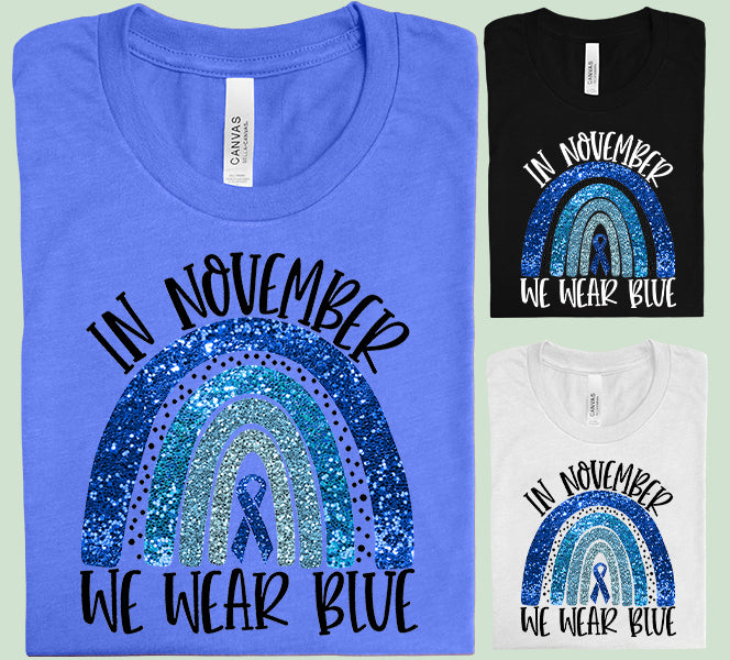 In November We Wear Blue Graphic Tee