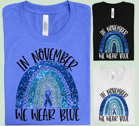 In November We Wear Blue Graphic Tee