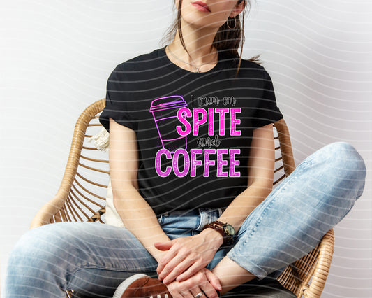 I Run on Spite and Coffee Graphic Tee