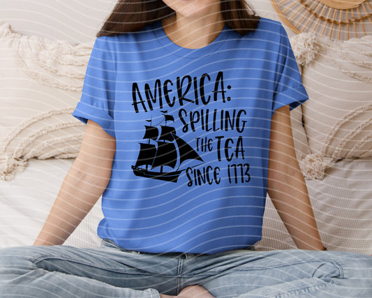 America Spilling the Tea Since 1773 Graphic Tee