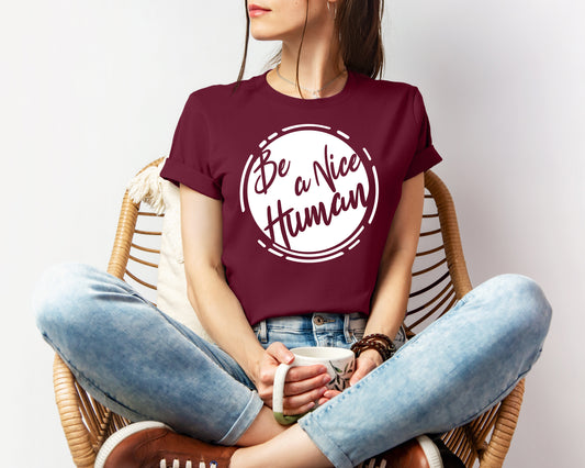 Be a Nice Human Graphic Tee