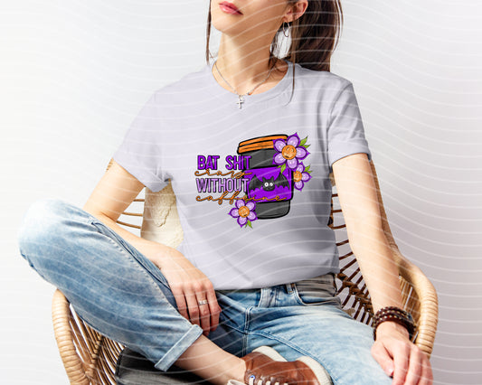 Bat Shit Crazy without Caffeine Graphic Tee
