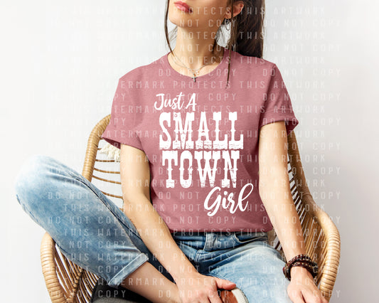 Just a Small Town Girl Graphic Tee