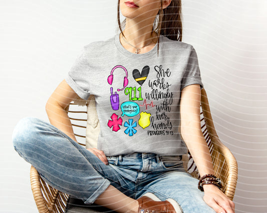 She Works Willingly with Her Hands - Dispatcher Graphic Tee