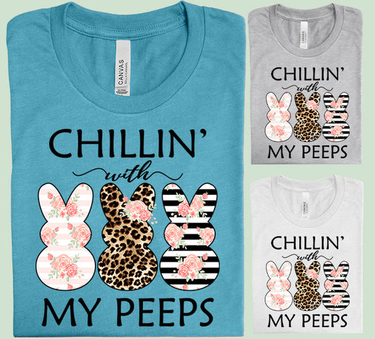 Chillin' with My Peeps Graphic Tee