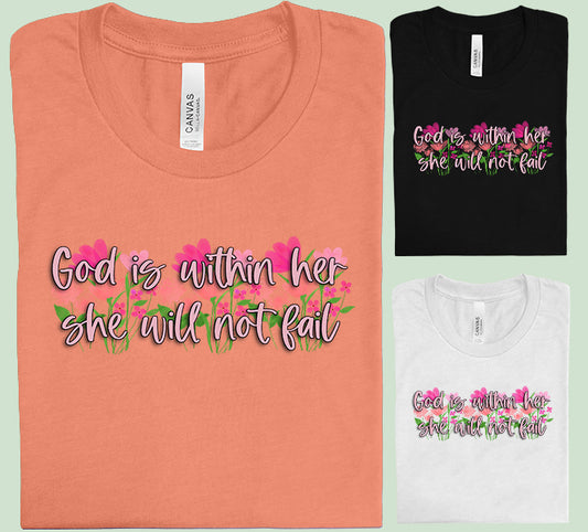 God is Within Her She Will Not Fail Graphic Tee
