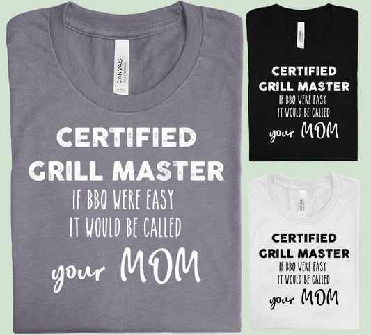 Certified Grill Master Graphic Tee