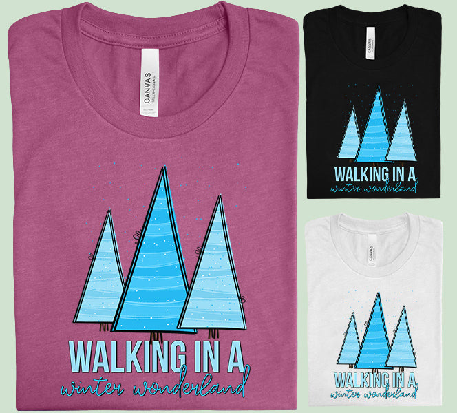 Walking in a Winter Wonderland Graphic Tee