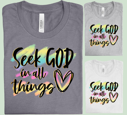 Seek God in All Things Graphic Tee