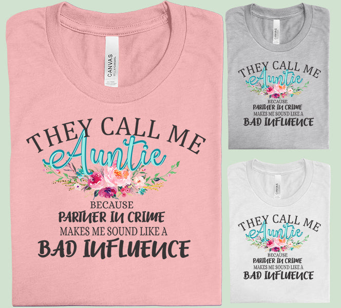 They Call Me Auntie Graphic Tee