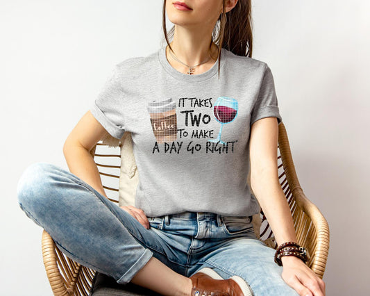 It Takes Two to Make a Day Go Right Graphic Tee