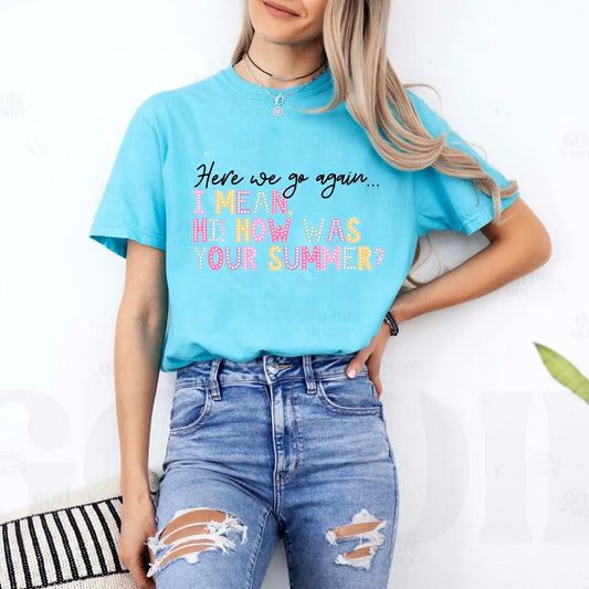 Here We Go Again Graphic Tee
