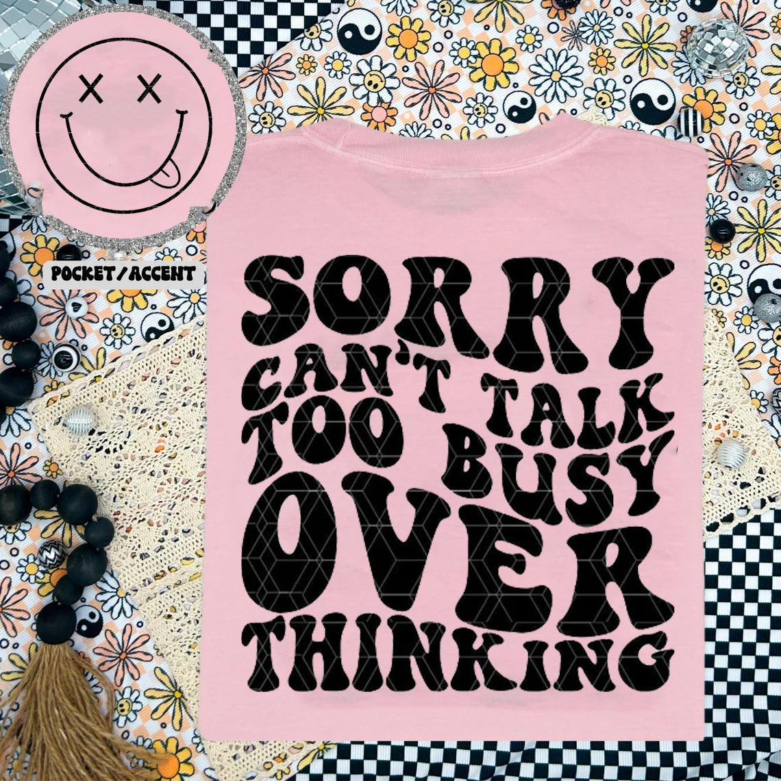 Sorry Can't Talk Graphic Tee