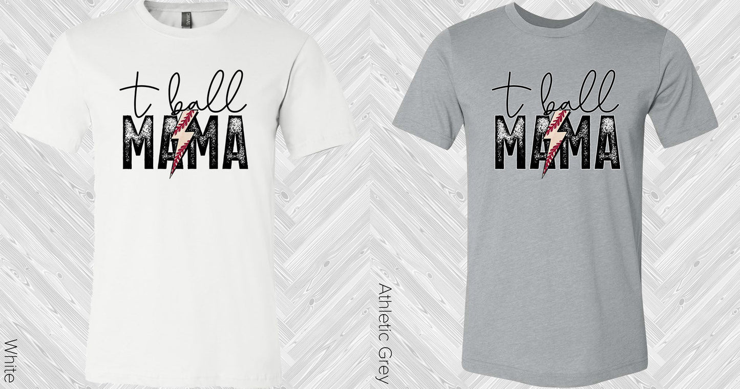 T Ball Mama Graphic Tee Graphic Tee
