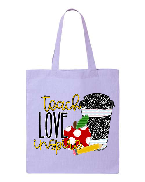 Teach Love Inspire Tote Bag