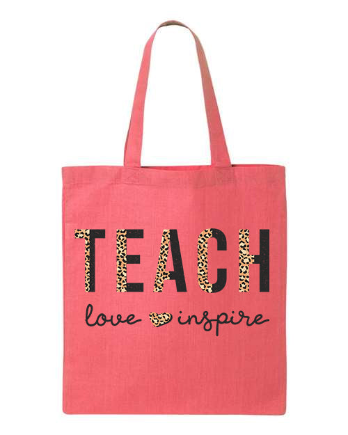 Teach Love Inspire Tote Bag