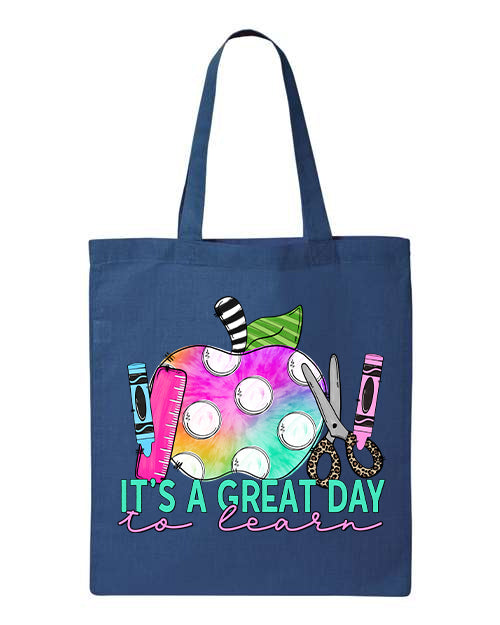 Its A Great Day To Learn Tote Bag