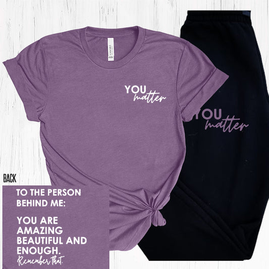 You Matter Graphic Tee Graphic Tee