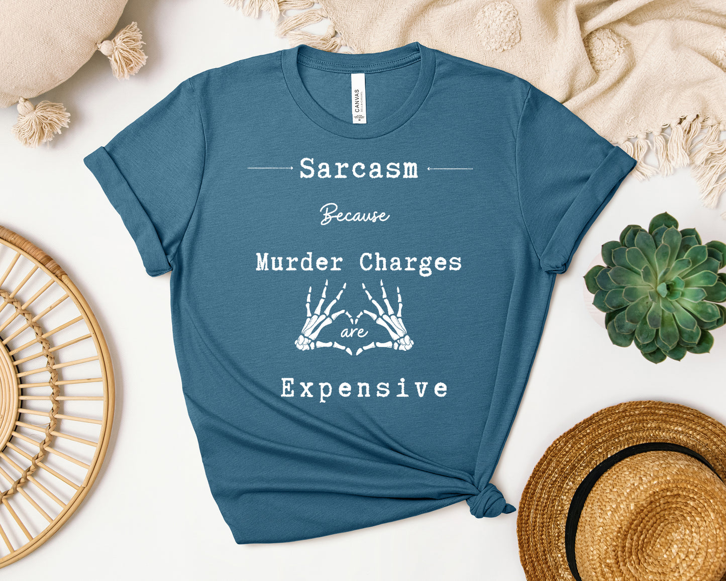 Sarcasm Because Murder Charges are Expensive Graphic Tee