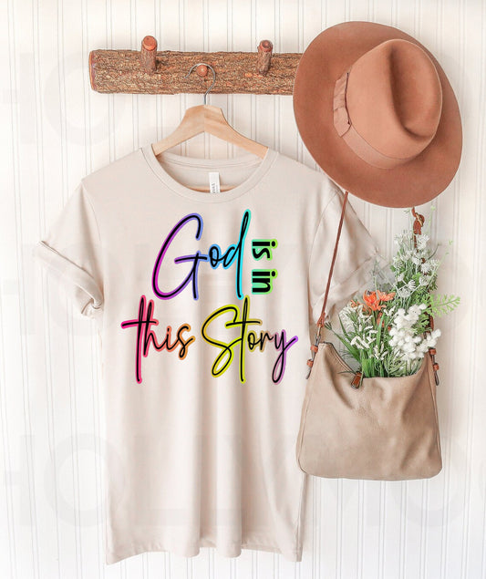 God is in This Story Graphic Tee