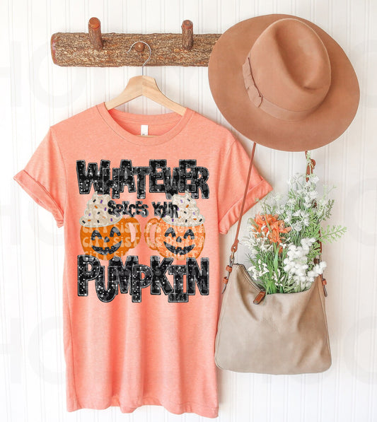 Whatever Spices Your Pumpkin Faux Glitter Graphic Tee