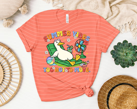 Summer Vibes Too Hot to Move Graphic Tee