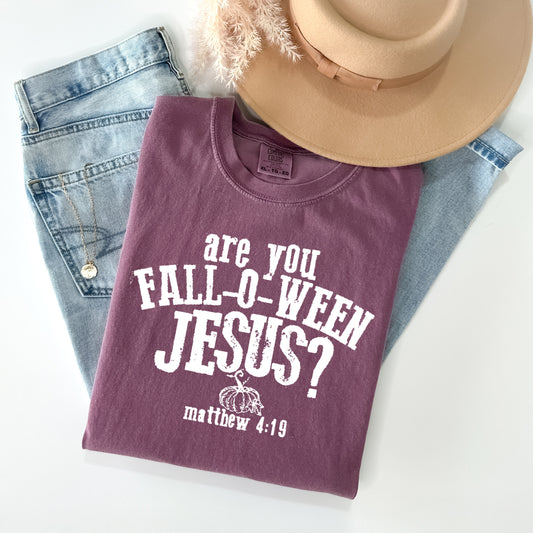 Are You Fall-o-Ween Jesus Graphic Tee