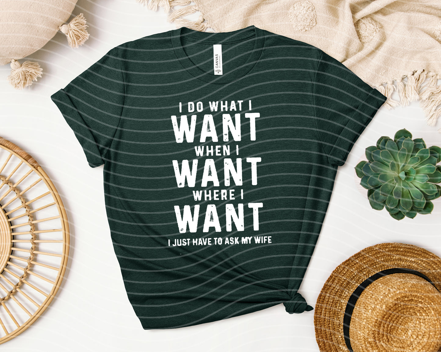 I Just Have to Ask My Wife Graphic Tee