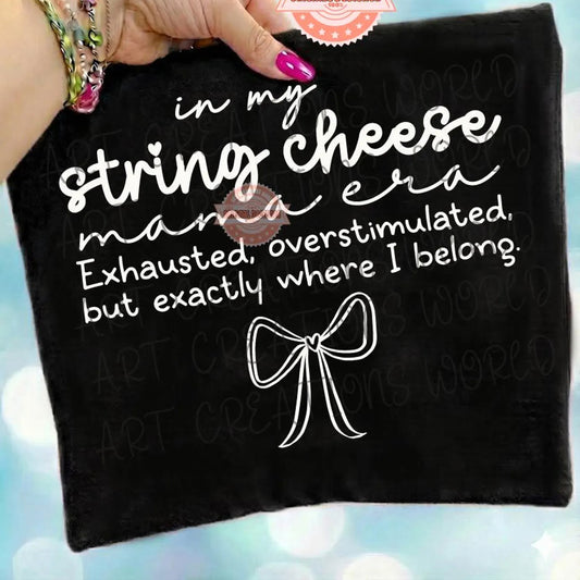 In My String Cheese Mama Era Graphic Tee