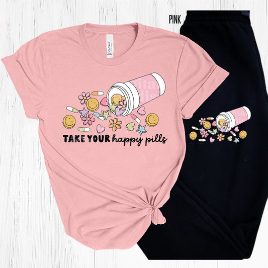 Take Your Happy Pills Graphic Tee Graphic Tee