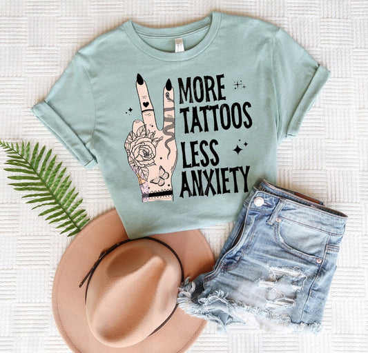 More Tattoos Less Anxiety Graphic Tee