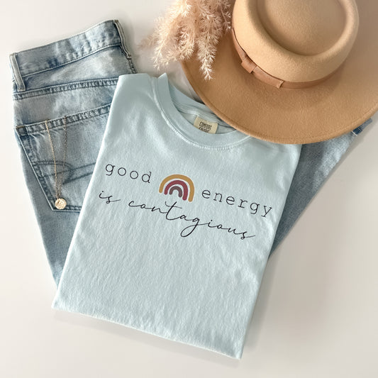 Good Energy is Contagious Graphic Tee