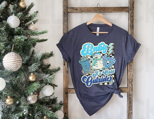 Baby It's Cold Outside Graphic Tee