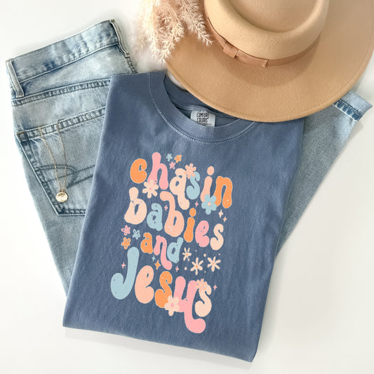 Chasin Babies and Jesus Graphic Tee