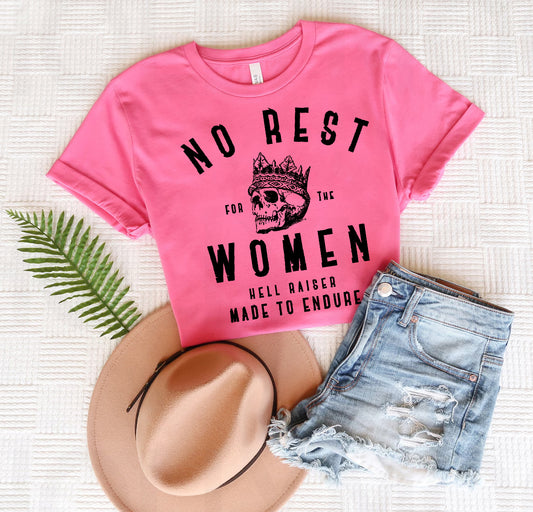No Rest for the Women Graphic Tee