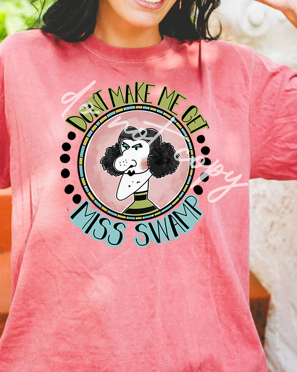 Don't Make Me Get Miss Swamp Graphic Tee