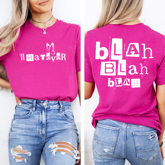 Whatever Blah Blah Blah Graphic Tee