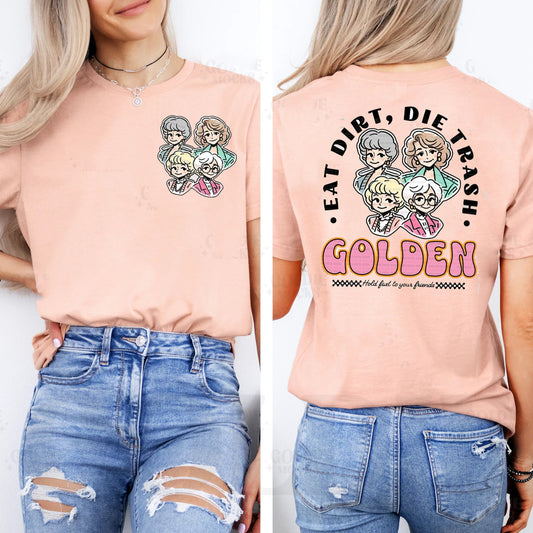 Eat Dirt Die Trash Golden Graphic Tee