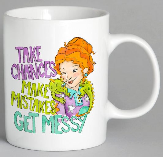 Take Chances Make Mistakes Get Messy Mug Coffee