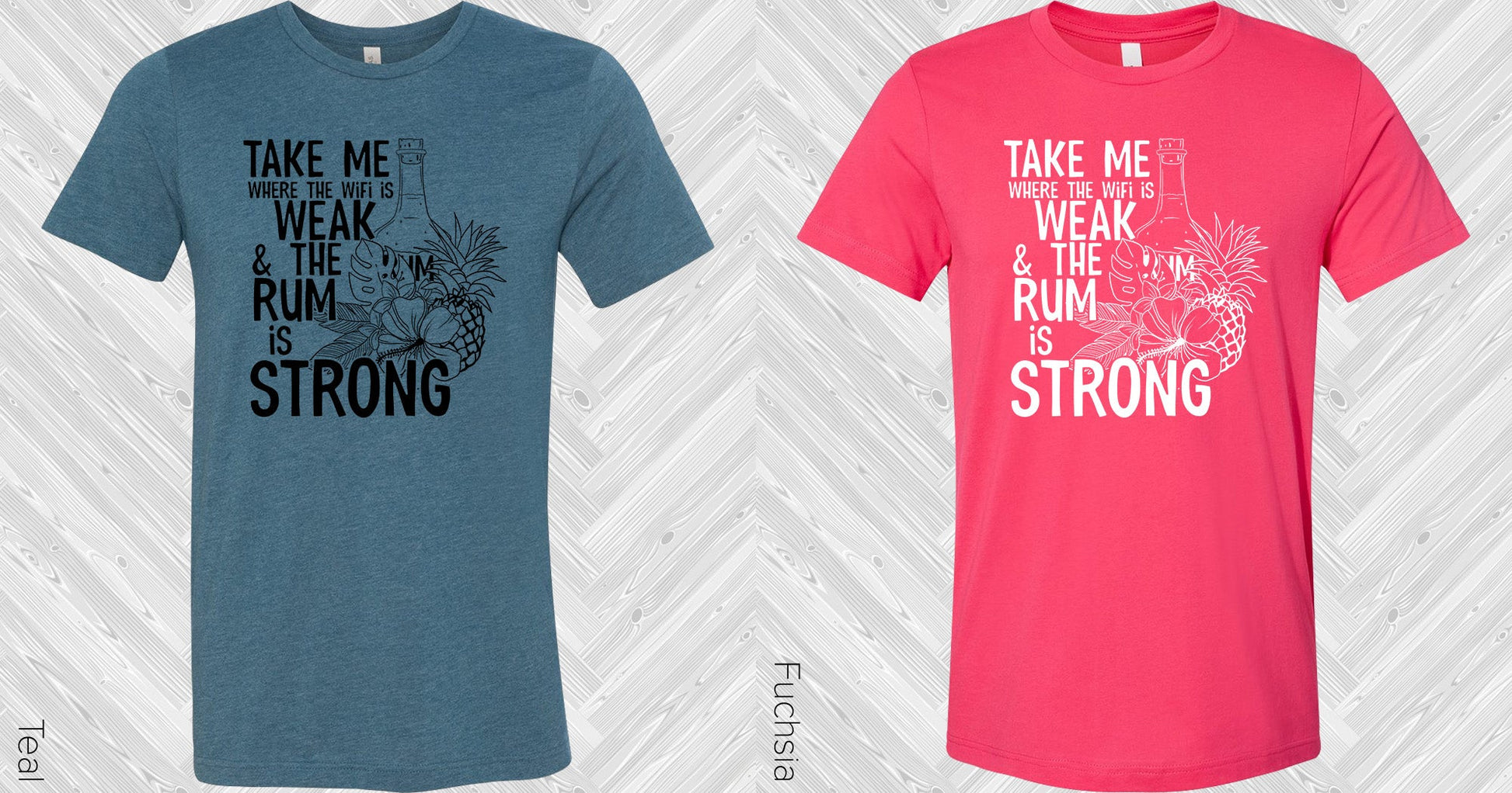 Take Me Where The Wi-Fi Is Weak And Rum Strong Graphic Tee Graphic Tee
