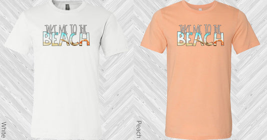 Take Me To The Beach Graphic Tee Graphic Tee