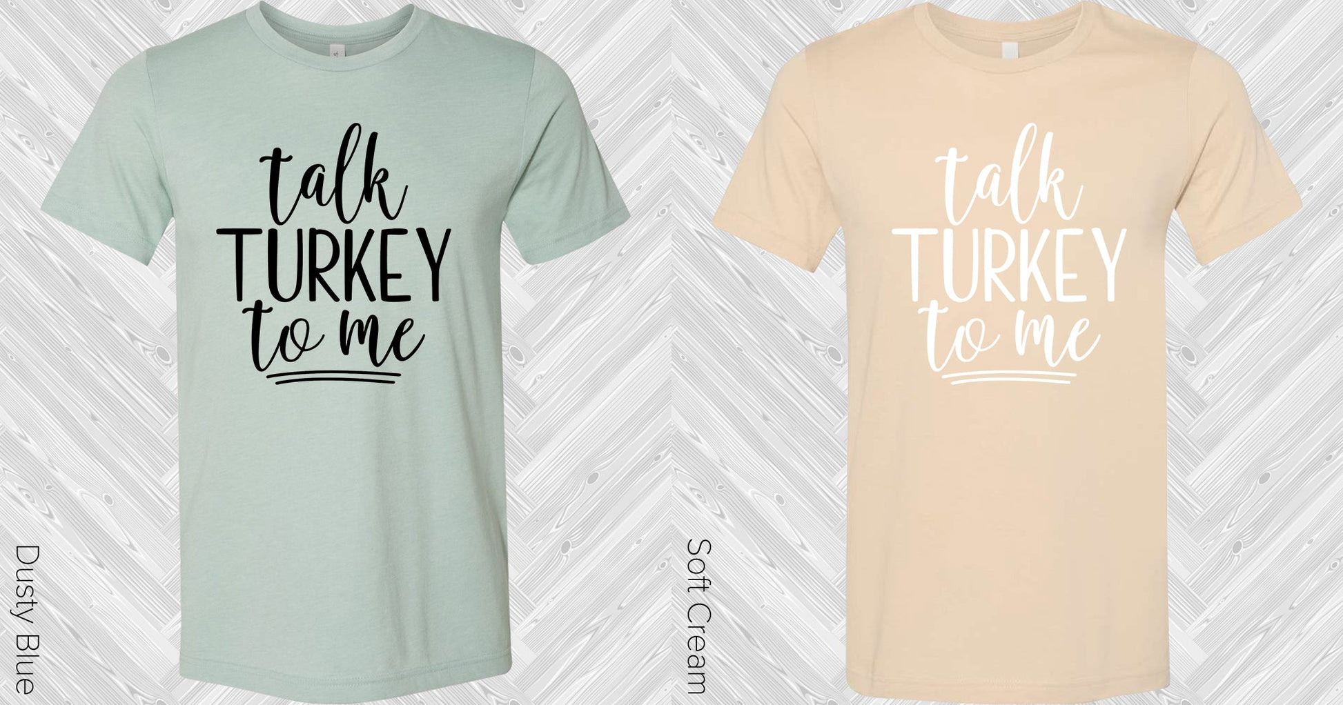 Talk Turkey To Me Graphic Tee Graphic Tee