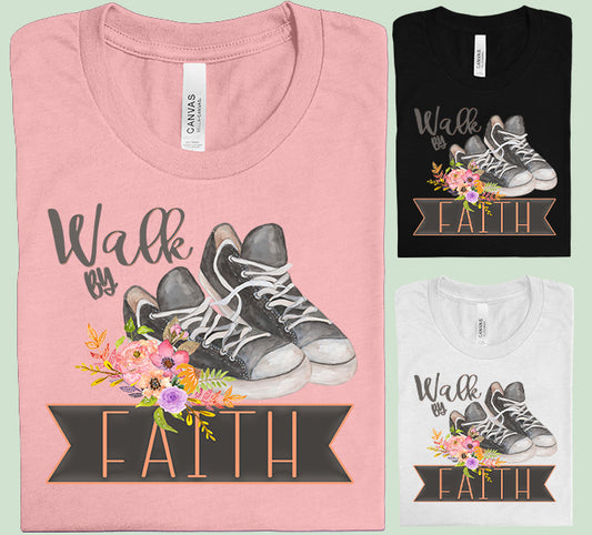 Walk by Faith Graphic Tee