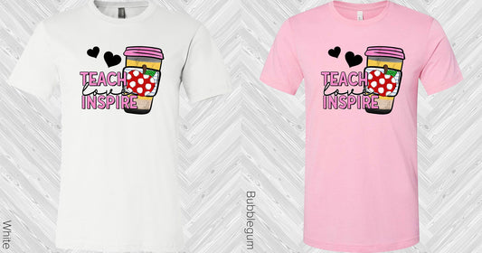 Teach Love Inspire Graphic Tee Graphic Tee