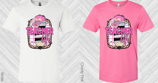 Teacher Life Graphic Tee